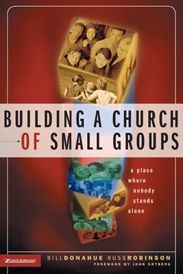 Building A Church Of Small Group (Paperback)