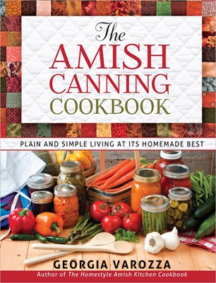 The Amish Canning Cookbook (Spiral Bound)