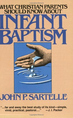 Infant Baptism (Paperback)