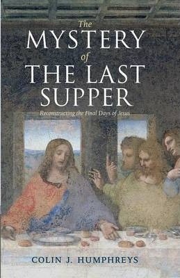 The Mystery Of The Last Supper (Paperback)