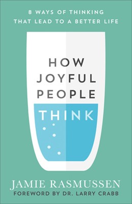 How Joyful People Think (Paperback)