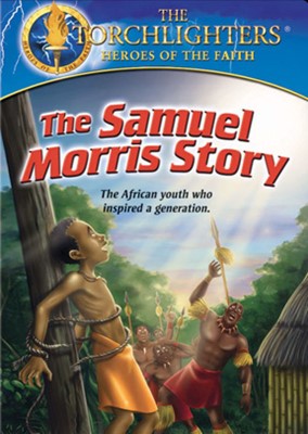 Torchlighters: The Samuel Morris Story DVD (DVD)