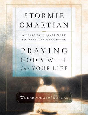 Praying God's Will for Your Life Workbook and Journal (Paperback)