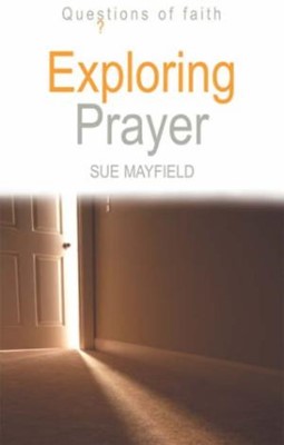 Exploring Prayer (Paperback)