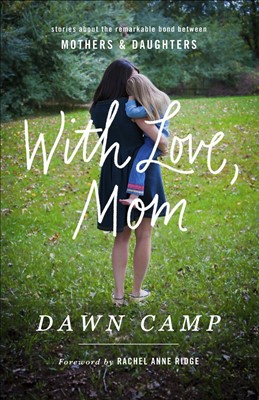With Love, Mom (Paperback)