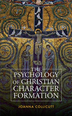 Psychology Of Christian Character Formation (Paperback)