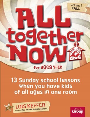 All Together Now Vol.1 Ages 4-12 (Paperback)