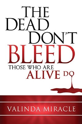 The Dead Don't Bleed (Paperback)