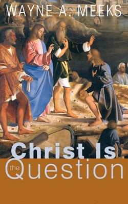 Christ Is the Question (Paperback)