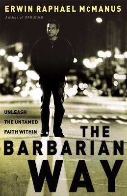 The Barbarian Way (Hard Cover)