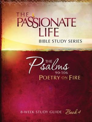 The Psalms 90-106 Poetry On Fire (Paperback)