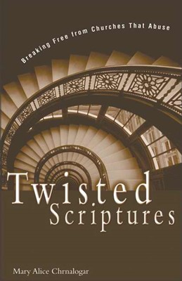 Twisted Scriptures (Paperback)