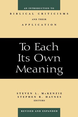 To Each Its Own Meaning, Revised and Expanded (Paperback)