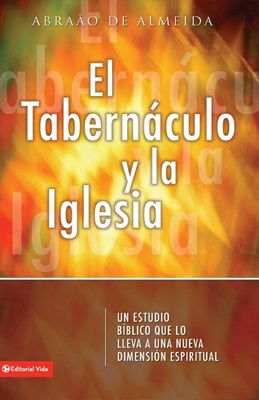 Tabernaculo y La Iglesia (Paperback)