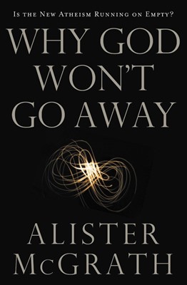 Why God Won't Go Away (Paperback)