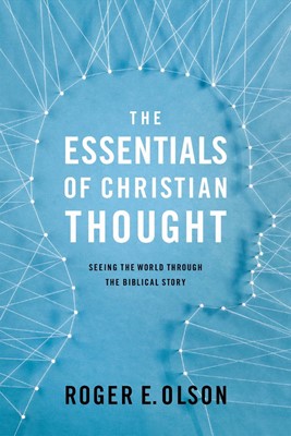 The Essentials Of Christian Thought (Paperback)