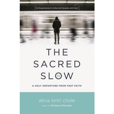 The Sacred Slow (Paperback)