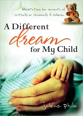 Different Dream For My Child, A (Paperback)