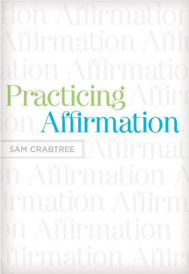 Practicing Affirmation (Paperback)