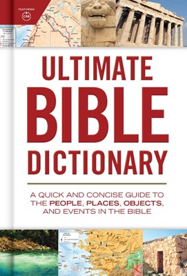 Ultimate Bible Dictionary (Hard Cover)