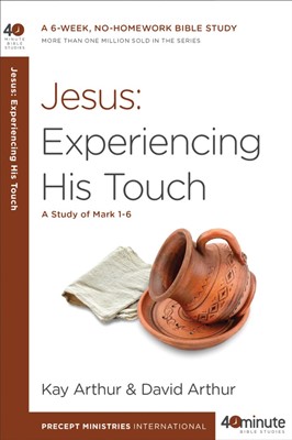 Jesus: Experiencing His Touch (Paperback)