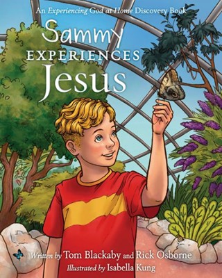 Sammy Experiences Jesus (Hard Cover)