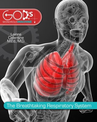 Breathtaking Respiratory System (Hard Cover)
