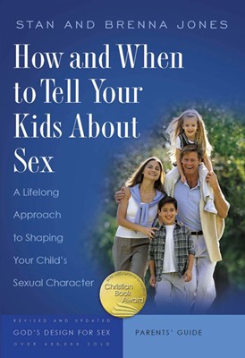 How and When to Tell Your Kids About Sex (Hard Cover)