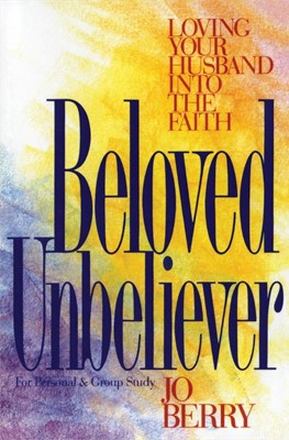 Beloved Unbeliever (Paperback)