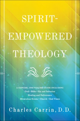 Spirit-Empowered Theology (Paperback)