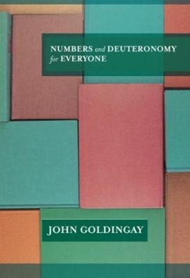 Numbers And Deuteronomy For Everyone (Paperback)