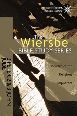 The Wiersbe Bible Study Series: 2 Peter, 2&3 John, Jude (Paperback)