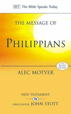 The BST Message of Philippians (Paperback)