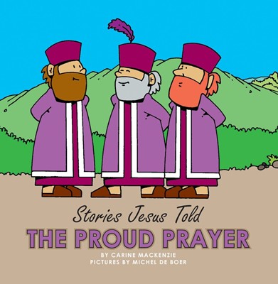 The Proud Prayer (Board Book)