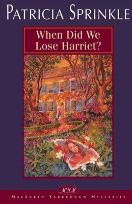 When Did We Lose Harriet? (Paperback)