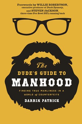 The Dude's Guide To Manhood (Paperback)