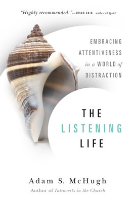 The Listening Life (Paperback)