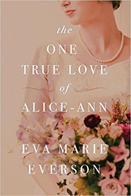 The One True Love Of Alice-Ann (Hard Cover)