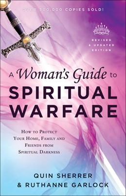The Woman's Guide To Spiritual Warfare (Paperback)