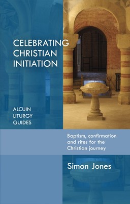 Celebrating Christian Initiation (Paperback)