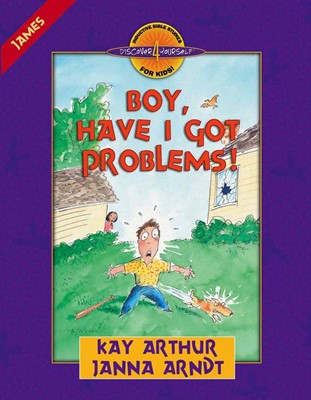 Boy, Have I Got Problems! (Paperback)