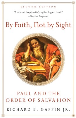 By Faith, Not by Sight (Paperback)