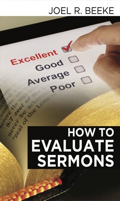 How To Evaluate Sermons (Paperback)