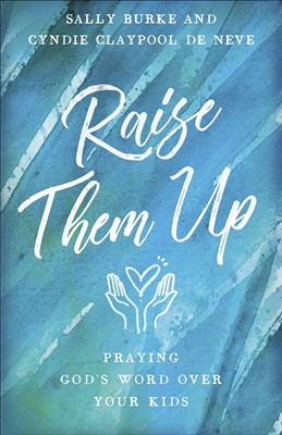 Raise Them Up (Paperback)
