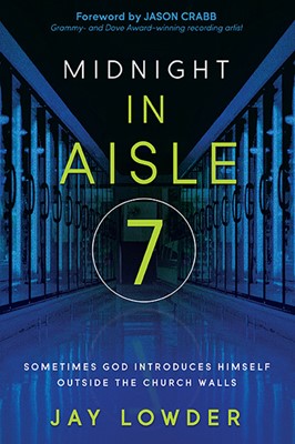 Midnight In Aisle Seven (Paperback)