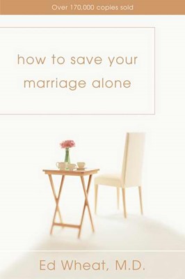 How To Save Your Marriage Alone (Paperback)