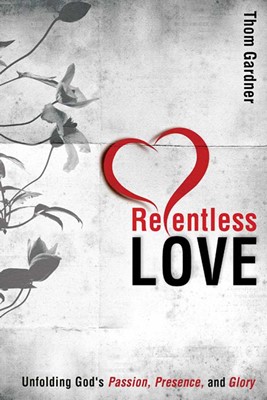 Relentless Love (Paperback)