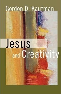 Jesus And Creativity (Paperback)