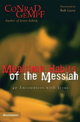 Mealtime Habits Of The Messiah (Paperback)