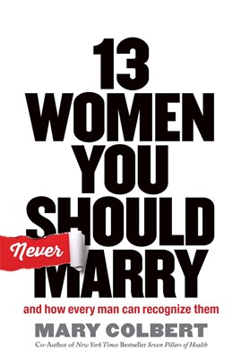 13 Women You Should Never Marry (Paperback)